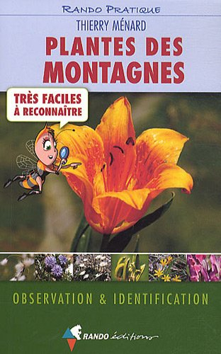 Plantes des montagnes très faciles à reconnaître : observation & identification