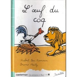 Pas si bêtes !. Vol. 1999. L'oeuf du coq