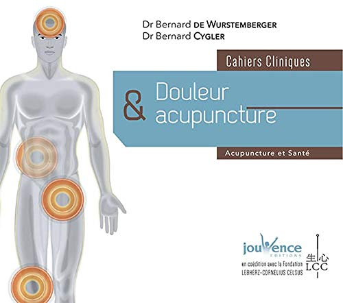Douleur & acupuncture : cahiers cliniques