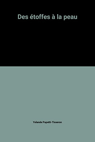Des étoffes à la peau