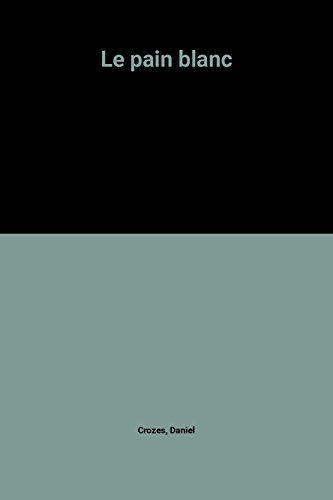 le pain blanc