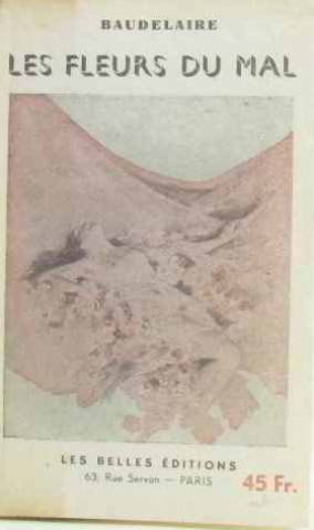 Les fleurs du mal. Les épaves. Bribes