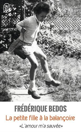 La petite fille à la balançoire : témoignage