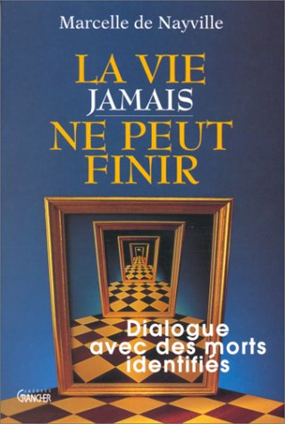 La vie jamais ne peut finir