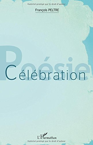 Célébration : poésies
