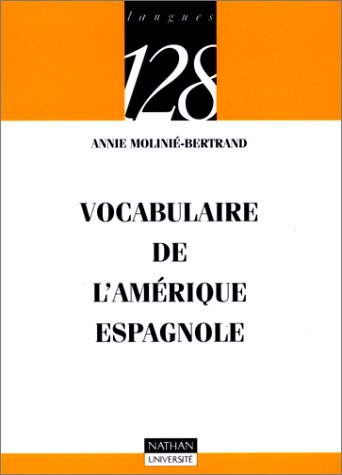 Vocabulaire de l'Amérique espagnole
