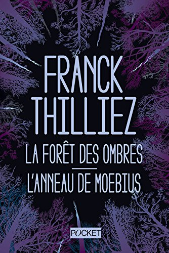 La forêt des ombres. L'anneau de Moebius