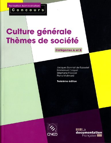Culture générale : thèmes de société : catégories A et B