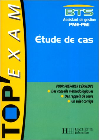top'exam bts assistant de gestion pme-pmi : étude de cas