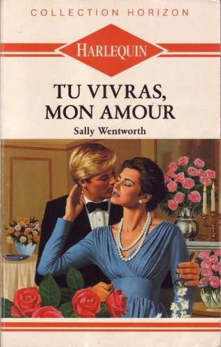 tu vivras  mon amour