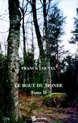 le bout du monde, tome 2