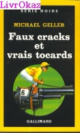 Faux cracks et vrais tocards