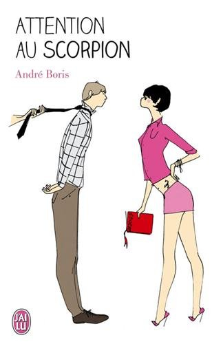 Vous ne croyez tout de même pas à ces bêtises ?. Attention au scorpion