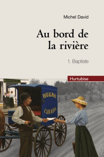 Au bord de la rivière. Vol. 1. Baptiste