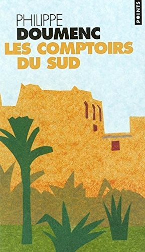 Les comptoirs du Sud