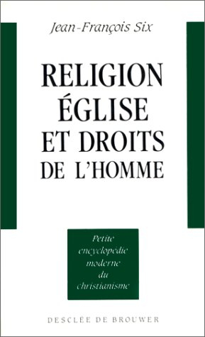 Religion, Eglise et droits de l'homme : un dialogue