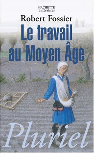 Le travail au Moyen Age