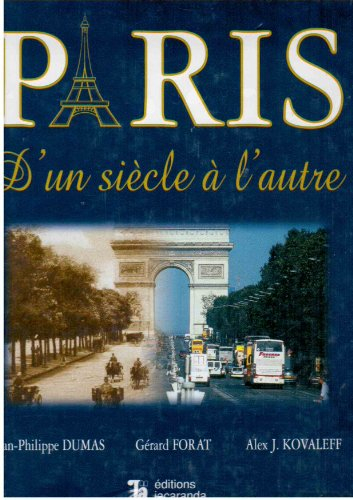 paris. d'un siecle a l'autre