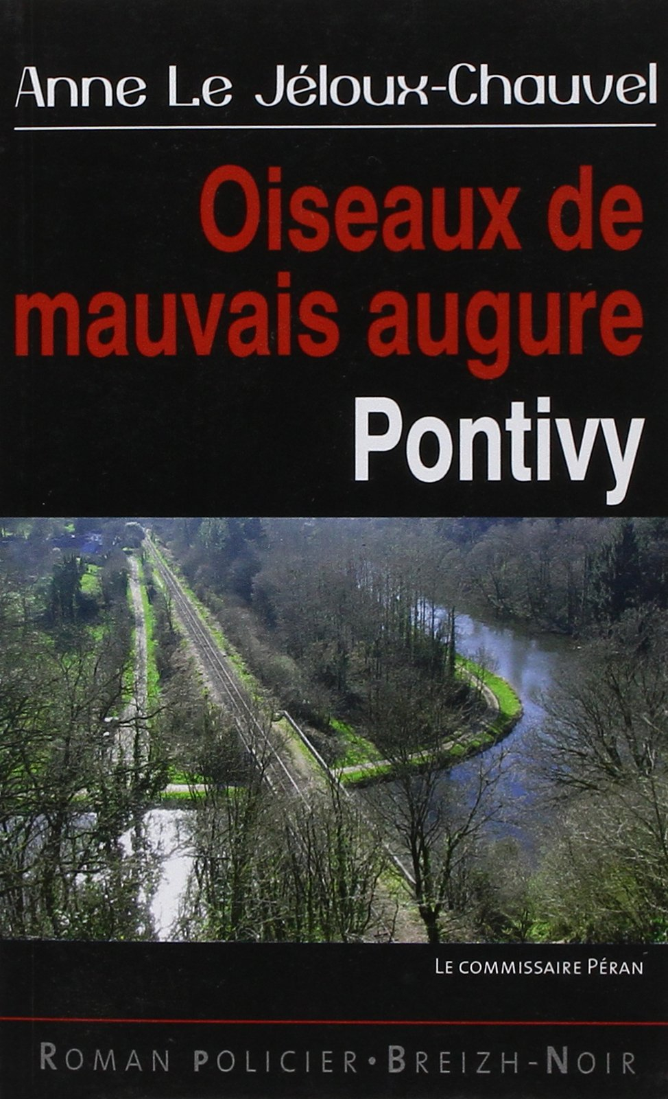 Oiseaux de mauvais augure : Pontivy