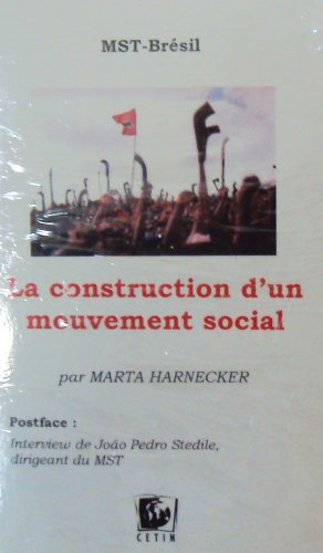 MST-Brésil : la construction d'un mouvement social