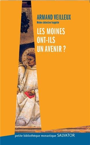 Les moines ont-ils un avenir ?