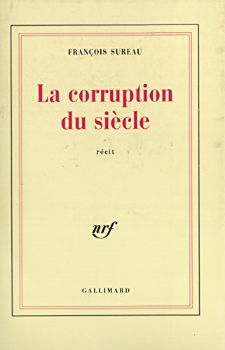 La corruption du siècle