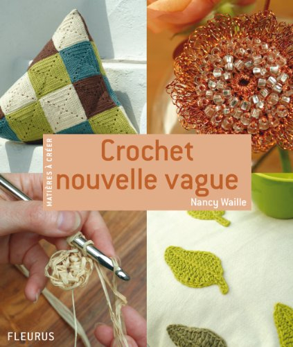 Crochet nouvelle vague