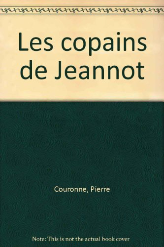 Les copains de Jeannot