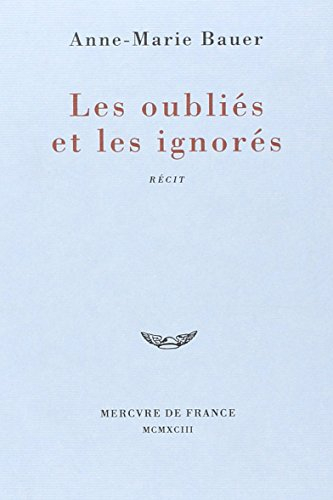 Les Oubliés et les ignorés