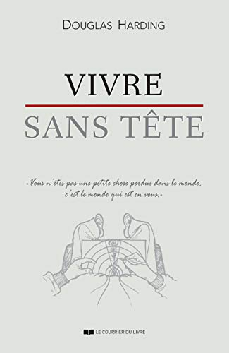 Vivre sans tête