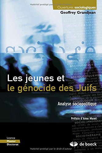 Les jeunes et le génocide des Juifs : analyse sociopolitique