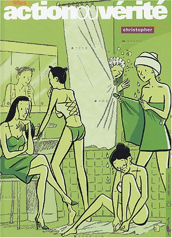 Les filles. Vol. 3. Action ou vérité