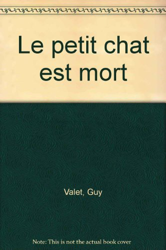 Le petit chat est mort