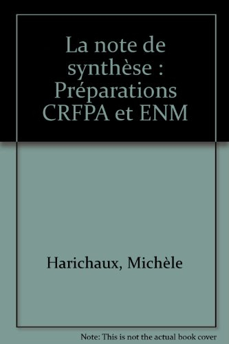 la note de synthèse : préparations crfpa et enm