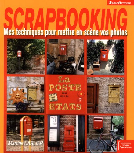 Scrapbooking : mes techniques pour mettre en scène vos photos