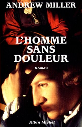 homme sans douleur (l')