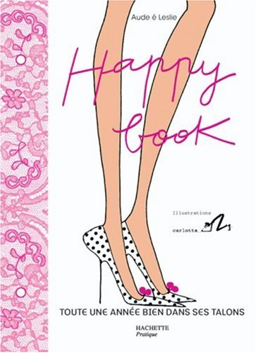 Happy book : toute une année bien dans ses talons