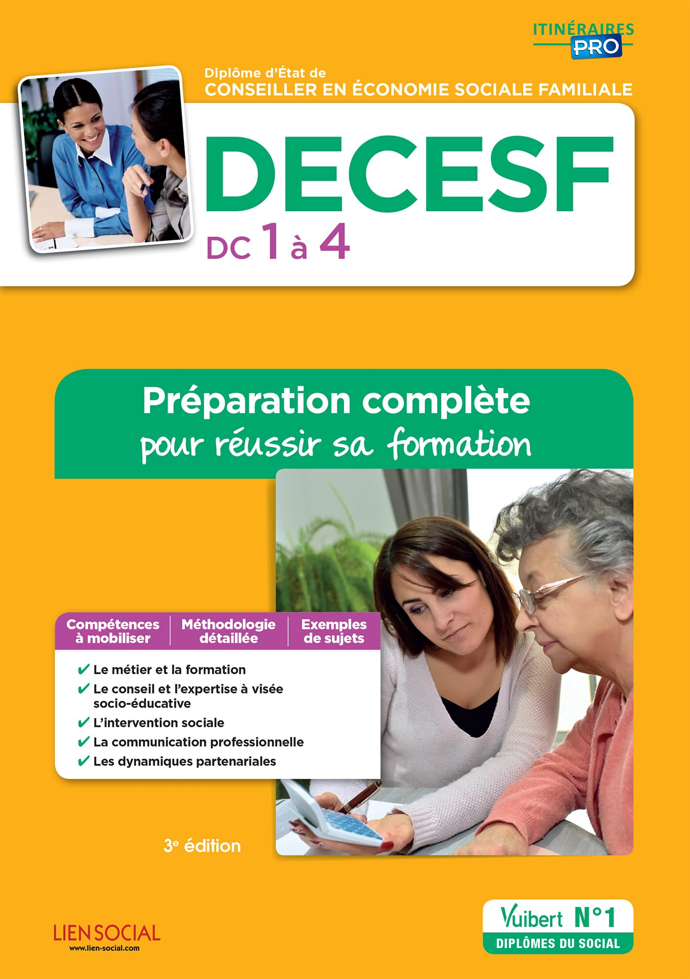 DECESF, DC 1 à 4 : diplôme d'Etat de conseiller en économie sociale familiale : préparation complète