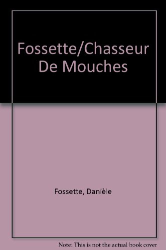 le chasseur de mouches