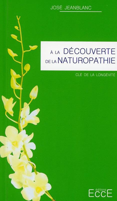 A la découverte de la naturopathie : clé de la longévité