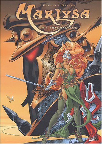 Marlysa. Vol. 5. Le thaumaturge