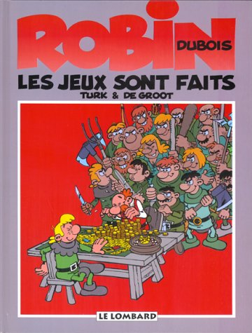 Robin Dubois. Vol. 12. Les jeux sont faits