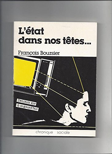 L'Etat dans nos têtes