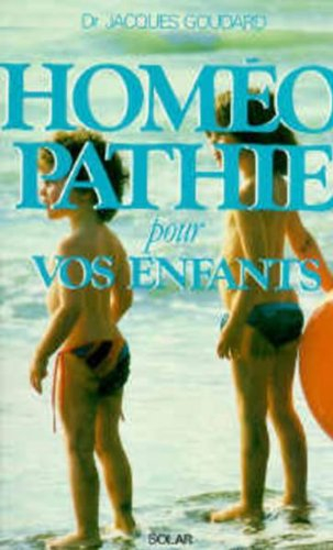 Homéopathie pour vos enfants
