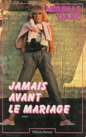 Jamais avant le mariage