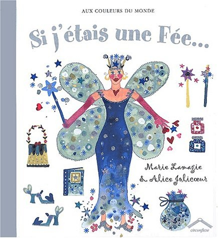 Si j'étais une fée...