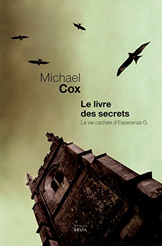 Le livre des secrets : la vie cachée d'Esperanza Gorst