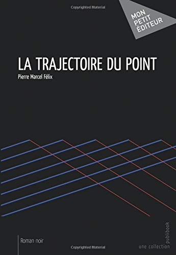 La Trajectoire du point