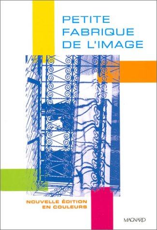 Petite fabrique de l'image
