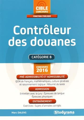 Contrôleur des douanes : catégorie B